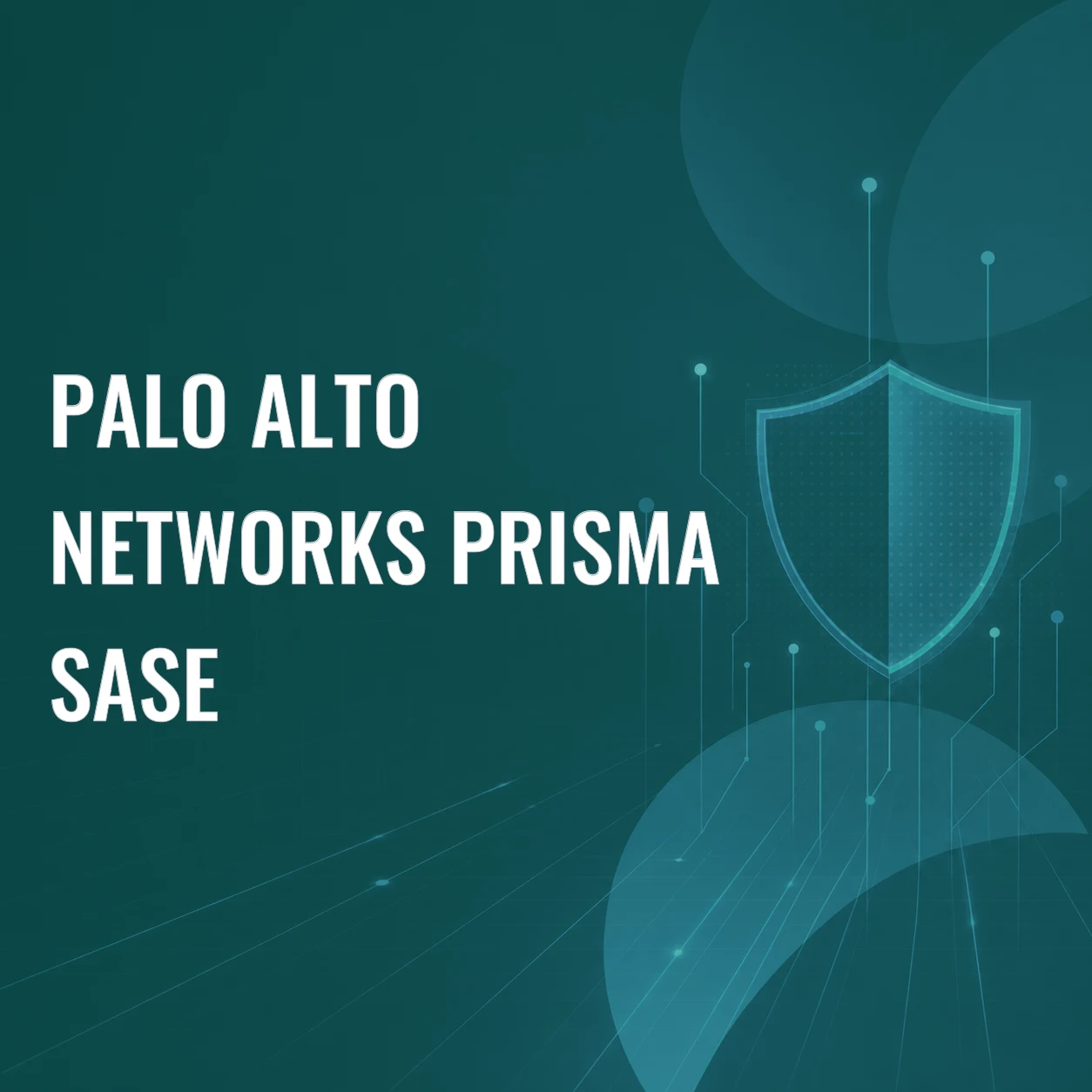 Palo Alto Networks Prisma SASE