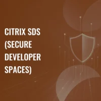 Citrix SDS (Secure Developer Spaces)