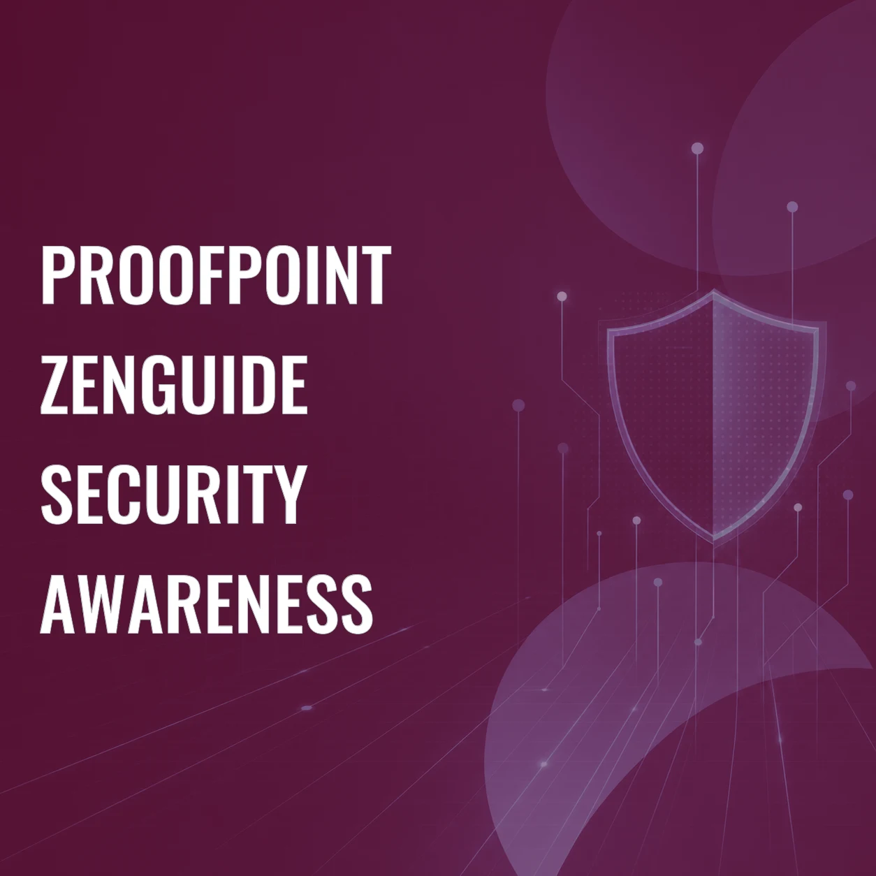 Proofpoint ZenGuide Security Awareness